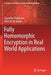 Fully Homomorphic Encryption in Real World Applications by Ayantika Chatterjee, Khin Mi Mi Aung
