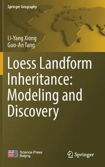 Loess Landform Inheritance: Modeling and Discovery by Li-Yang Xiong