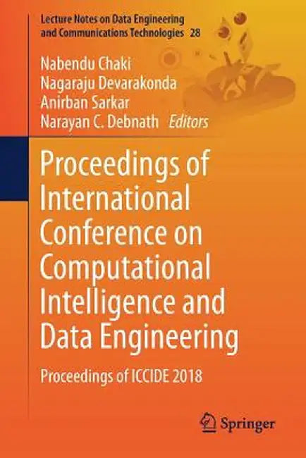 Proceedings of International Conference on Computational Intelligence and Data Engineering: Proceedings of Iccide 2018 by Nabendu Chaki