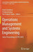 Operations Management and Systems Engineering: Select Proceedings of Cpie 2018 by Anish Sachdeva