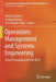 Operations Management and Systems Engineering: Select Proceedings of Cpie 2018 by Anish Sachdeva