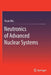 Neutronics of Advanced Nuclear Systems by Yican Wu