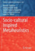 Socio-Cultural Inspired Metaheuristics by Anand J. Kulkarni