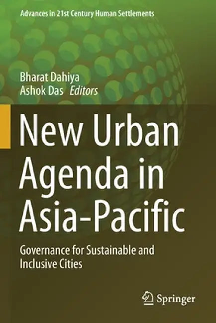 New Urban Agenda in Asia-Pacific by Bharat Dahiya