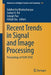 Recent Trends in Signal and Image Processing: Proceedings of Issip 2018 by Siddhartha Bhattacharyya