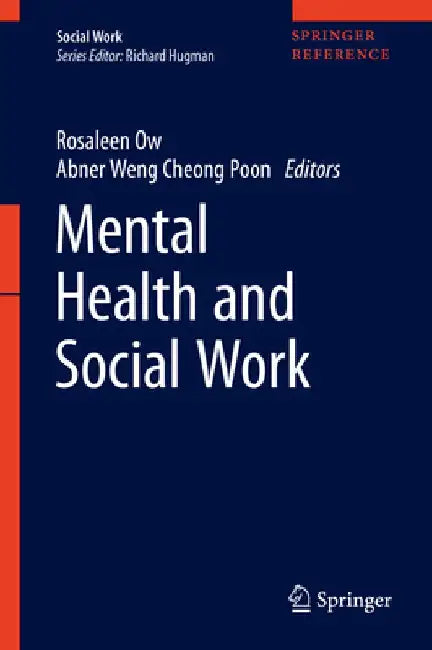 Mental Health and Social Work by Rosaleen Ow