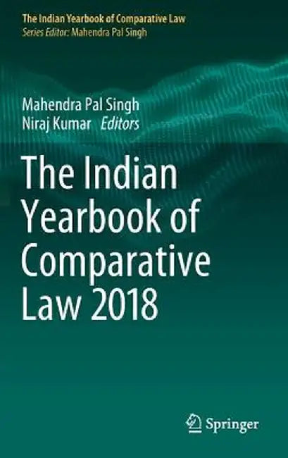 The Indian Yearbook of Comparative Law 2018 by Mahendra Pal Singh
