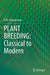 Plant Breeding: Classical to Modern by P. M. Priyadarshan