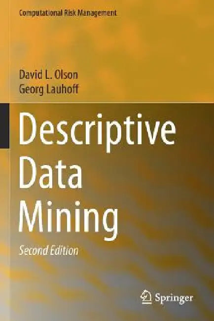 Descriptive Data Mining by David L. Olson