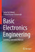 Basic Electronics Engineering: Including Laboratory Manual by Satya Sai Srikant