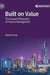Built on Value: The Huawei Philosophy of Finance Management by Weiwei Huang