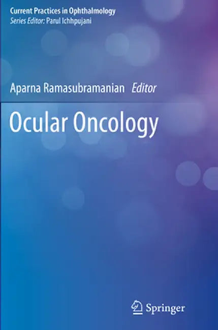 Ocular Oncology by Aparna Ramasubramanian