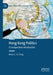 Hong Kong Politics: A Comparative Introduction by Brian C. H. Fong