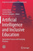 Artificial Intelligence and Inclusive Education: Speculative Futures and Emerging Practices by Jeremy Knox
