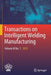 Transactions on Intelligent Welding Manufacturing: Volume III No. 1 2019 by Shanben Chen