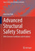 Advanced Structural Safety Studies: With Extreme Conditions and Accidents by Jeom Kee Paik