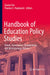 Handbook of Education Policy Studies: Values, Governance, Globalization, and Methodology, Volume 1 by Guorui Fan