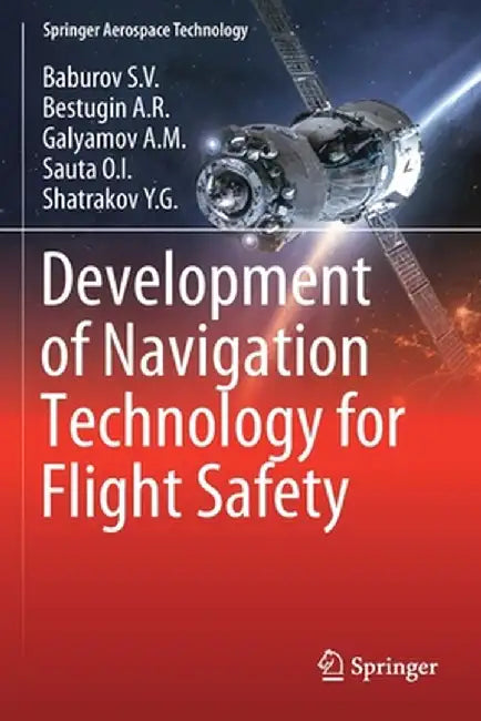 Development of Navigation Technology for Flight Safety by Baburov S. V.