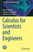 Calculus for Scientists and Engineers by Brokate