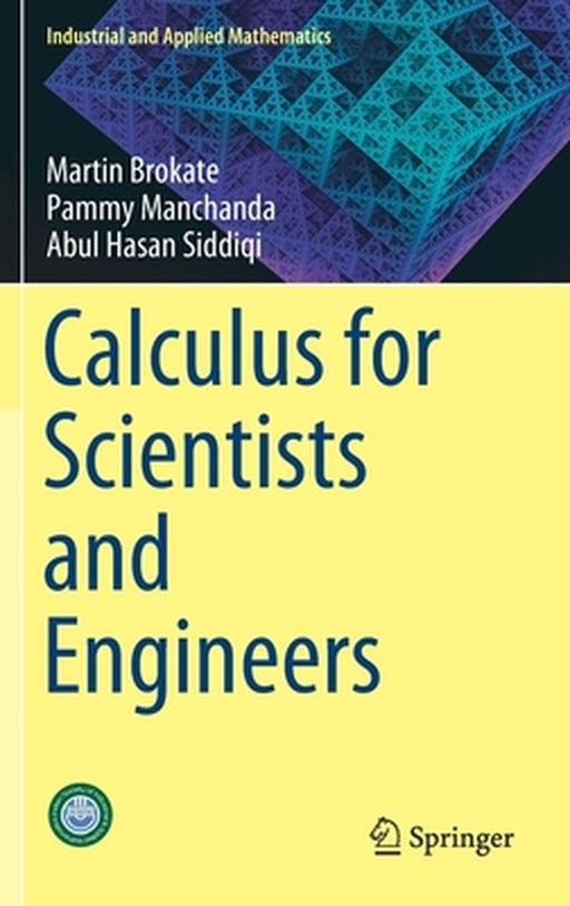 Calculus for Scientists and Engineers by Brokate