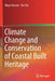 Climate Change and Conservation of Coastal Built Heritage by Maya Hassan