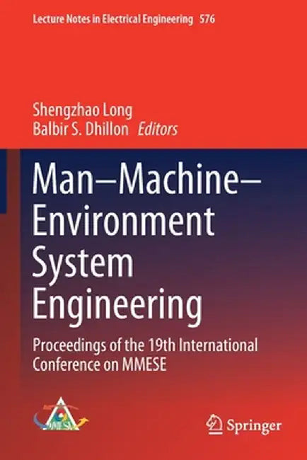 Man-Machine-Environment System Engineering: Proceedings of the 19th International Conference on Mmese by Shengzhao Long