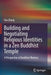 Building and Negotiating Religious Identities in a Zen Buddhist Temple: A Perspective of Buddhist Rhetoric by Fan Zhang