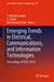 Emerging Trends in Electrical, Communications, and Information Technologies: Proceedings of Icecit-2018 by T. Hitendra Sarma