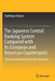 The Japanese Central Banking System Compared with Its European and American Counterparts: A New Institutional Economics Approach by Yoshiharu Oritani