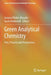 Green Analytical Chemistry: Past, Present and Perspectives by Justyna Plotka-Wasylka