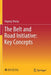 The Belt and Road Initiative: Key Concepts by Huping Shang