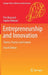 Entrepreneurship and Innovation: Theory, Practice and Context by Tim Mazzarol