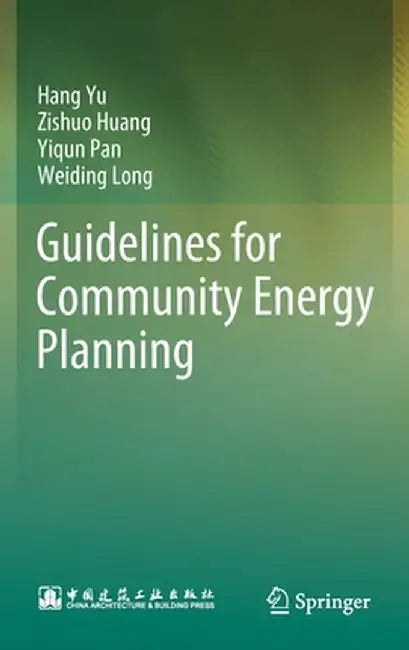 Guidelines for Community Energy Planning by Hang Yu