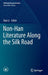 Non-Han Literature Along the Silk Road by Xiao Li