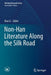 Non-Han Literature Along the Silk Road by Xiao Li