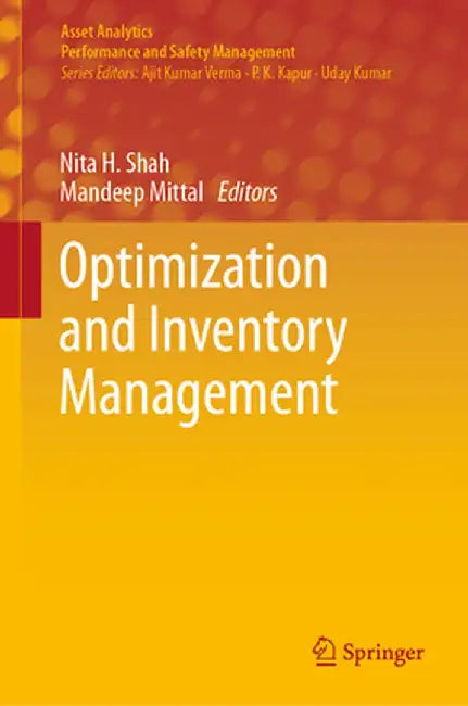 Optimization and Inventory Management by Nita H. Shah