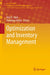 Optimization and Inventory Management by Nita H. Shah