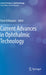 Current Advances in Ophthalmic Technology by Parul Ichhpujani