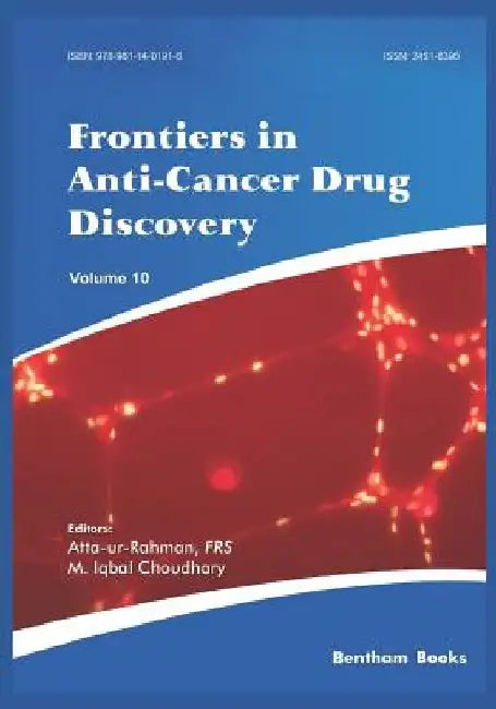 Frontiers in Anti-Cancer Drug Discovery Volume 10 by M. Iqbal Choudhary