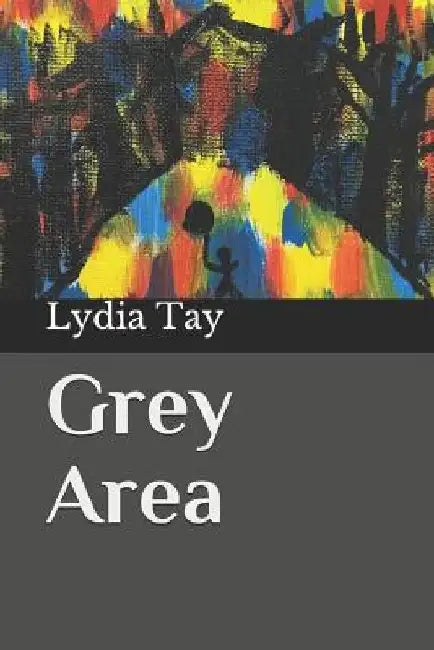 Grey Area by Lydia Tay