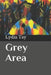 Grey Area by Lydia Tay