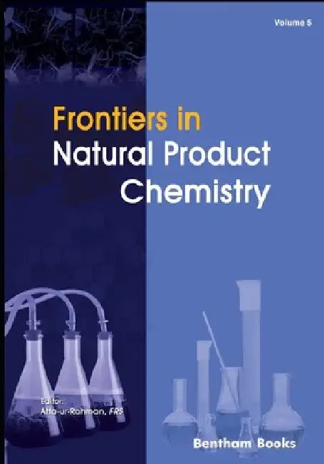 Frontiers in Natural Product Chemistry Volume 5 by Atta -Ur Rahman
