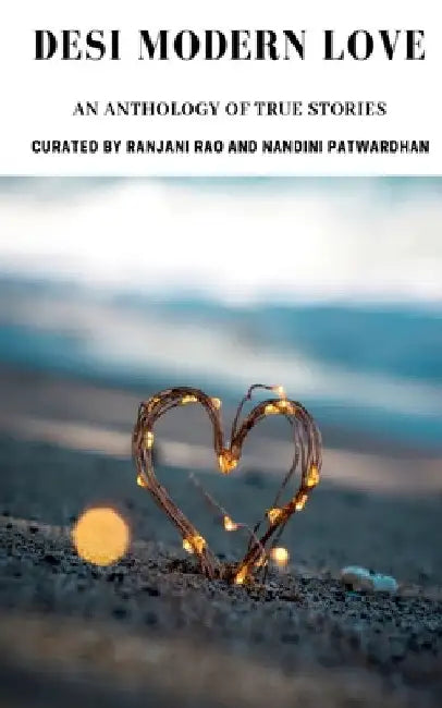 Desi Modern Love by Ranjani Rao