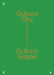 Culture City. Culture Scape. by Ute Meta Bauer, Sophie Goltz, Khim Ong