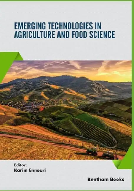 Emerging Technologies in Agriculture and Food Science by Karim Ennouri