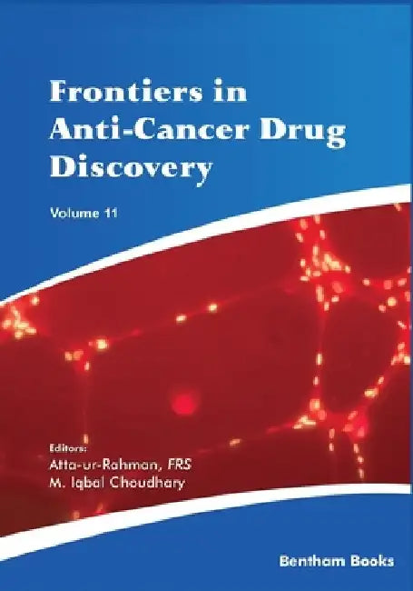 Frontiers in Anti-Cancer Drug Discovery Volume 11 by M. Iqbal Chaudhary