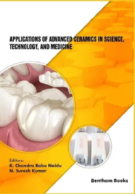 Applications of Advanced Ceramics in Science, Technology, and Medicine by N. Suresh Kumar
