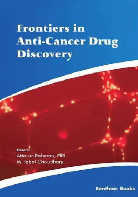 Frontiers in Anti-Cancer Drug Discovery: Volume 12 by M. Iqbal Choudhary