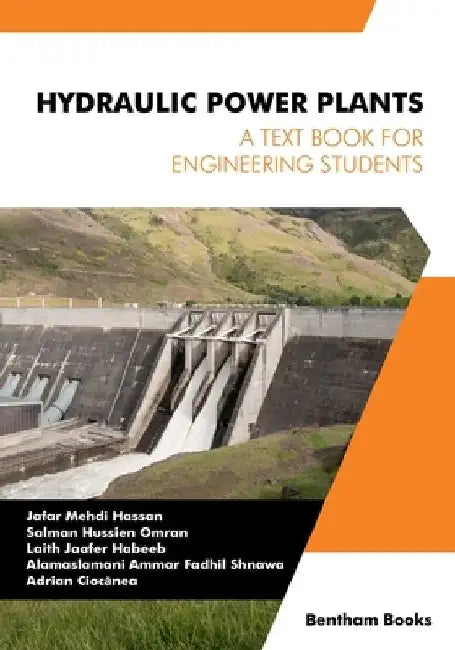Hydraulic Power Plants: A Textbook for Engineering Students by Salman Hussien Omran