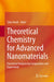 Theoretical Chemistry for Advanced Nanomaterials: Functional Analysis by Computation and Experiment by Taku Onishi